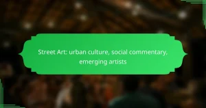 Street Art: urban culture, social commentary, emerging artists