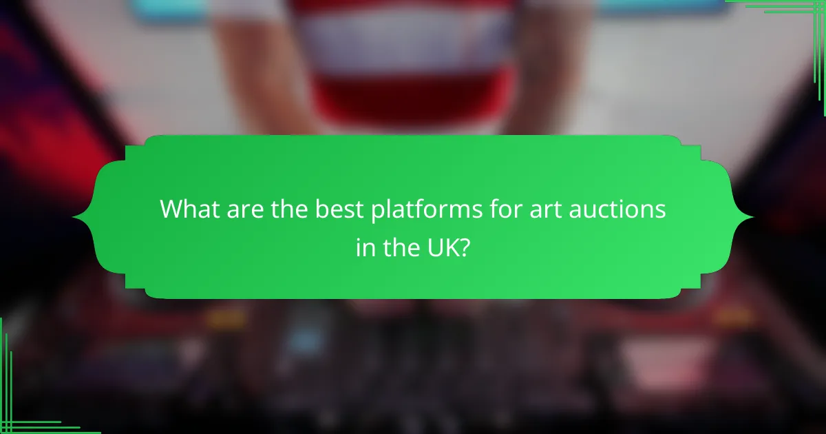 What are the best platforms for art auctions in the UK?